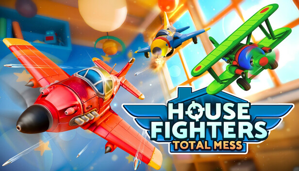 House Fighters: Total Mess key art with toy planes flying through a house